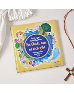 Personalisiertes Kinderbuch: Ein Glück, dass es Dich gibt